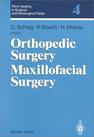 Orthopedic surgery, maxillofacial surgery