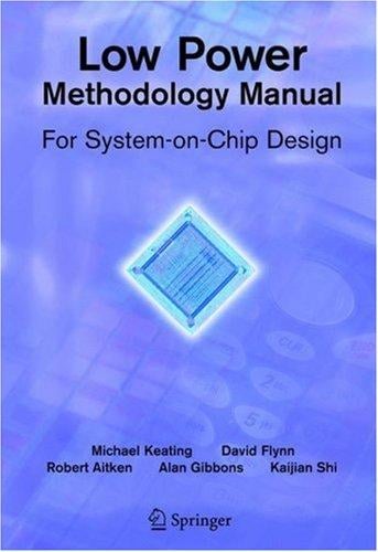 Low power methodology manual