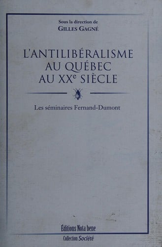 Antilibéralisme au Québec au XXe siècle