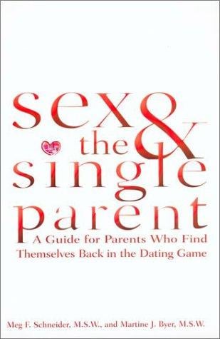 Sex & the single parent