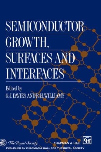 Semiconductor growth, surfaces, and interfaces