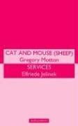 Cat and Mouse (Sheep)/Services