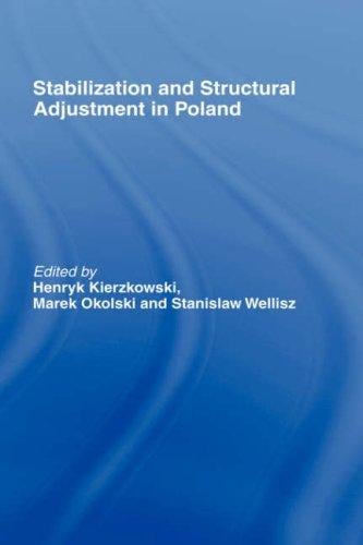 Stabilization and structural adjustment in Poland