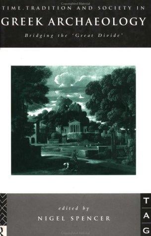 Time, tradition, and society in Greek archaeology
