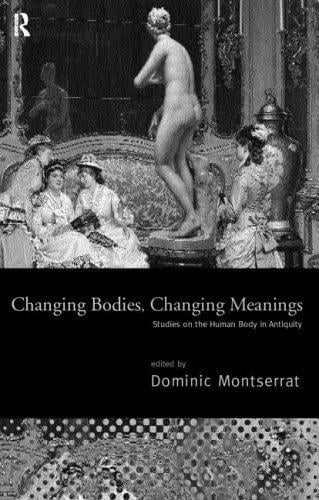 Changing bodies, changing meanings