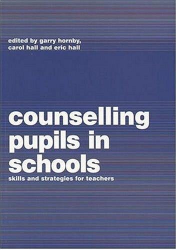 Counselling skills and strategies for teachers