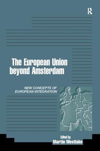 The European Union beyond Amsterdam