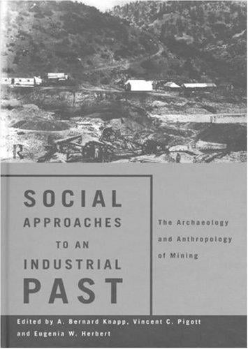 Social approaches to an industrial past