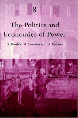 The politics and economics of power