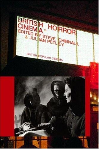British Horror Cinema (British Popular Cinema)