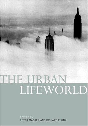 The urban lifeworld