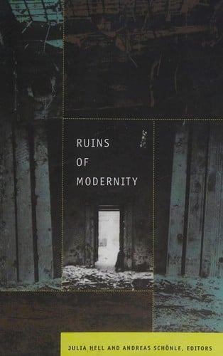Ruins of modernity