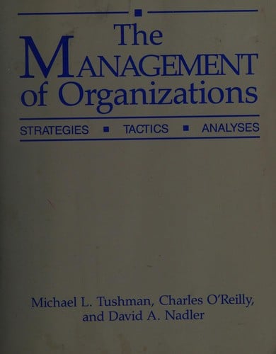 The management of organizations