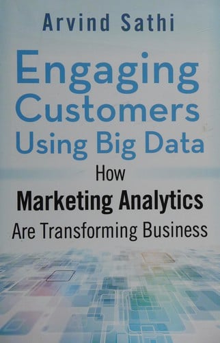 Engaging customers using big data