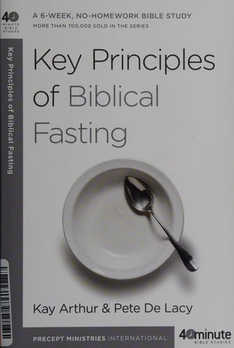 Key principles of biblical fasting
