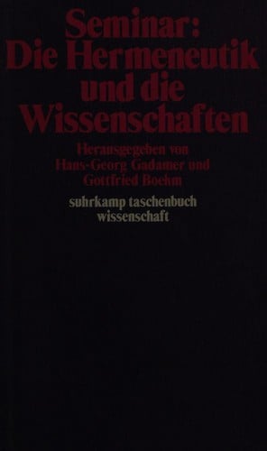 Seminar, Die Hermeneutik und die Wissenschaften