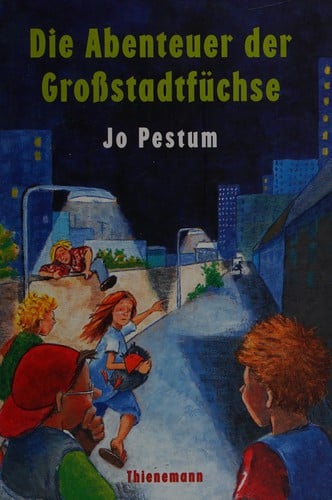 Die Abenteuer der Großstadtfüchse. Sammelband