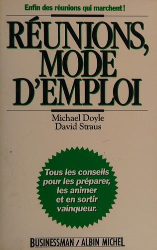 Réunions, mode d'emploi