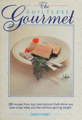 The guiltless gourmet