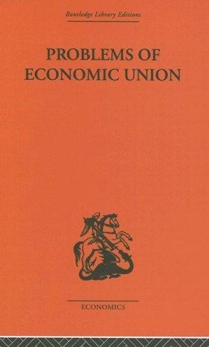 Problems of Economic Union