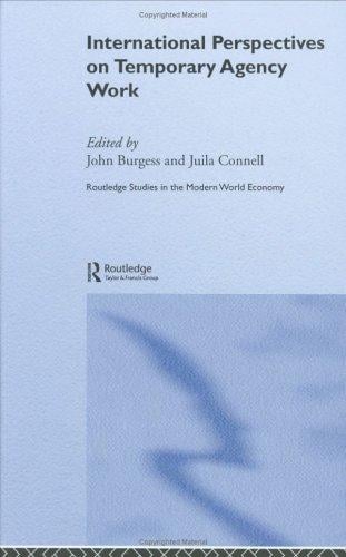 International Perspectives on Temporary Work (Routledge Studies in the Modern World Economy)