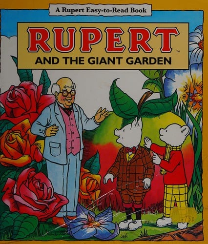 Rupert and the giant garden