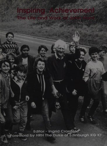 INSPIRING ACHIEVEMENT: THE LIFE AND WORK OF JOHN HUNT