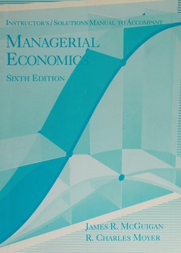 Instructor's/solutions manual to accompany Managerial economics