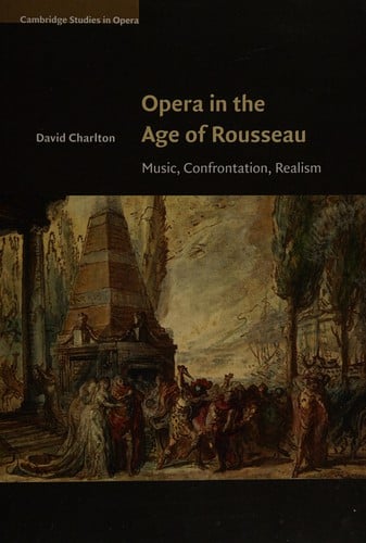 Opera in the age of Rousseau