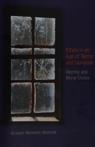 Ethics in an age of terror and genocide