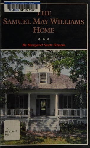 The Samuel May Williams Home