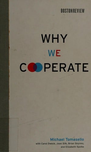 Why we cooperate
