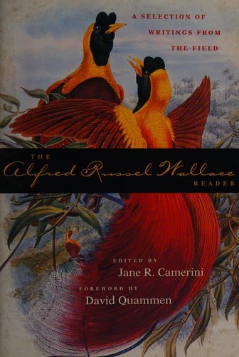 The Alfred Russel Wallace reader