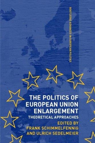 The politics of European Union enlargement