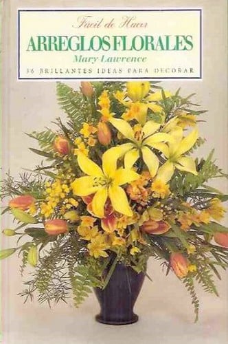 Fácil de hacer arreglos florales