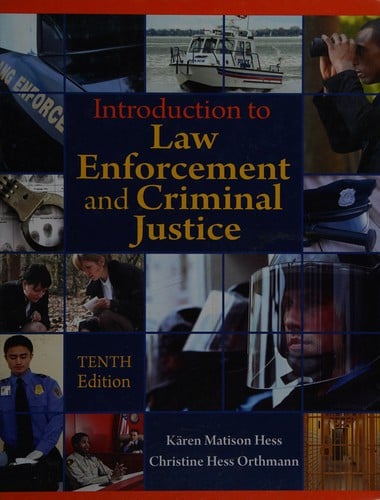 Introduction to law enforcement and criminal justice