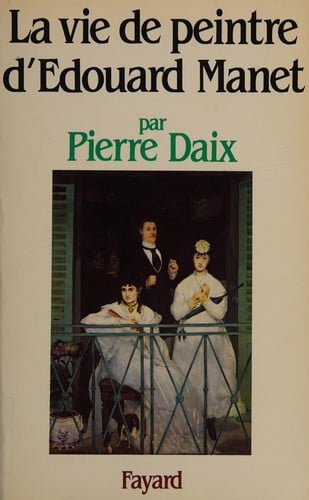 La vie de peintre d'Edouard Manet