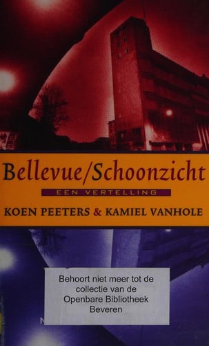 Bellevue/Schoonzicht, of, De nieuwe kunst van het wandelen