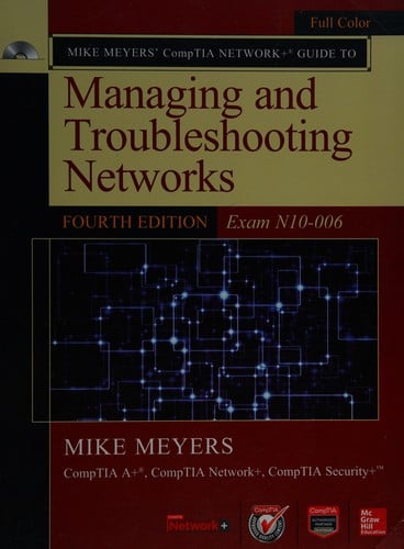 Mike Meyers' CompTIA network+ guide to managing and troubleshooting networks lab manual