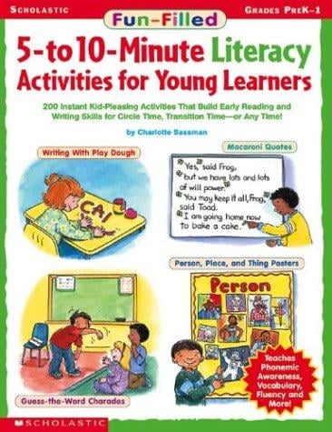 Fun-filled 5- to 10-minute literacy activities for young learners