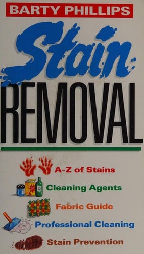 The Complete Book of Stain Removal
