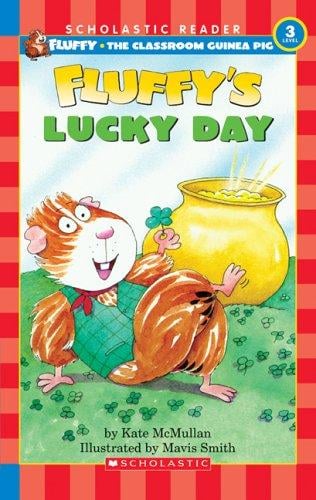 Fluffy's Lucky Day (Fluffy the Classroom Guinea Pig