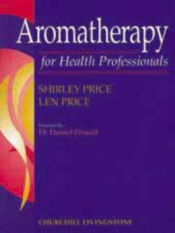 Aromatherapy for health professionals