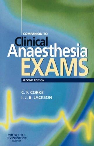Companion to Clinical Anaesthesia Exams (FRCA Study Guides)