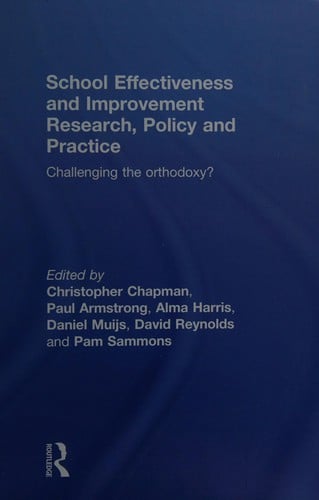 School effectiveness and improvement research, policy, and practice