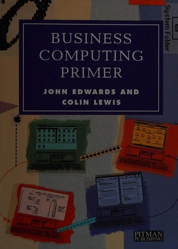 Business computing primer