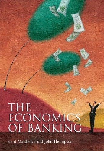 The Economics of Banking