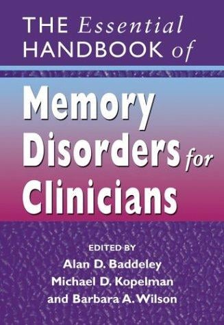 The essential handbook of memory disorders for clinicians