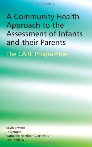 A Community Health Approach to the Assessment of Infants and their Parents