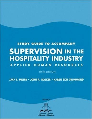 Supervision in the Hospitality Industry, Study Guide